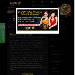 Situs Poker Terpercaya - P2Play Poker - Cara Daftar P2Play
