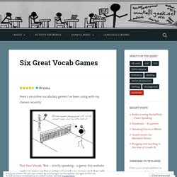 Six Great Vocab Games