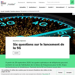 Six questions sur le lancement de la 5G