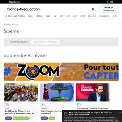 Sixième - France tv Éducation