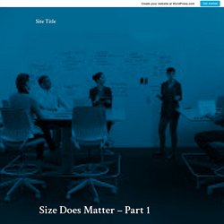 Size Does Matter – Part 1 – Site Title