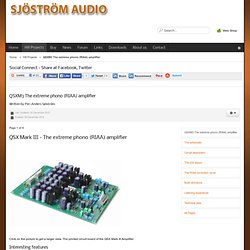 Sjöström Audio - QSXM3 The extreme phono (RIAA) amplifier
