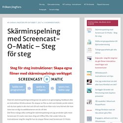 Skärminspelning med Screencast-O-Matic – Steg för steg – Fröken Jingfors