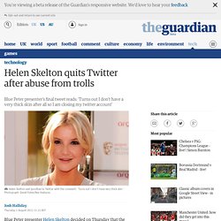 Helen Skelton quits Twitter after abuse from trolls