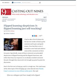 Flipped learning skepticism: Is flipped learning just self-teaching? - Casting Out Nines