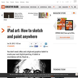 iPad art: How to sketch and paint anywhere