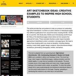 Art Sketchbook Ideas: Creative Examples to Inspire High School Students