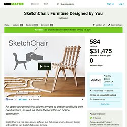 SketchChair: Furniture Designed by You by Diatom