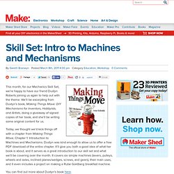 Skill Set: Intro to Machines and Mechanisms