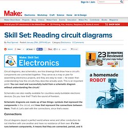 Skill Set: Reading circuit diagrams @Makezine.com blog