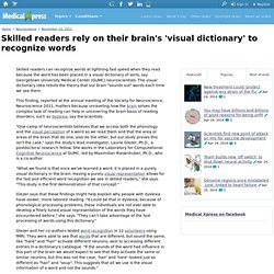 Skilled readers rely on their brain's 'visual dictionary' to recognize words