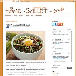 Kale Pesto Breakfast Pasta