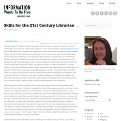 Skills for the 21st Century Librarian