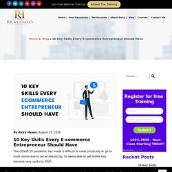 10 Key Skills Every E-commerce Entrepreneur Should Have