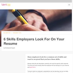 6 Skills Employers Look For On Your Resume