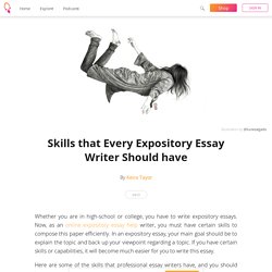 Skills that Every Expository Essay Writer Should have - Keira Tayor