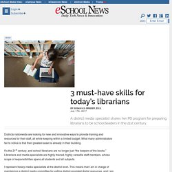 3 must-have skills for today’s librarians