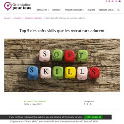 Top 5 des softs skills que les recruteurs adorent