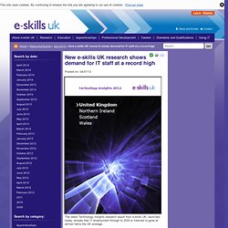 New e-skills UK research shows demand for IT staff at a record high