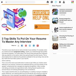 3 Top Skills To Put On Your Resume To Master Any Interview