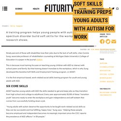 Soft skills training preps young adults with autism for work