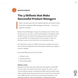 The 3 Skillsets that Make Successful Product Managers