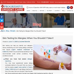 Skin Testing for Allergies: When You Shouldn't Take It