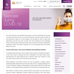 Skincare during COVID-19