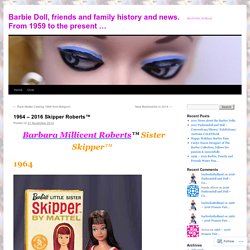 Barbie Doll, friends and family history and news. From 1959 to the present …