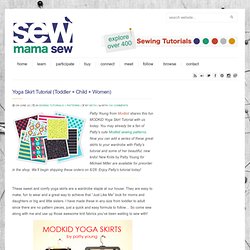 Yoga Skirt Tutorial (Toddler + Child + Women)