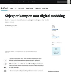 Skjerper kampen mot digital mobbing - NRK Østfold - Lokale nyheter, TV og radio