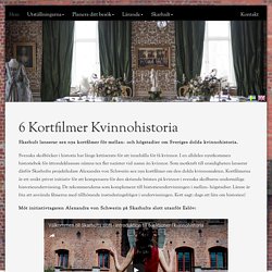 kvinnans historia - 6 kortfilmer om kvinnans historia