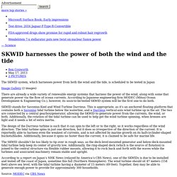 SKWID harnesses the power of both the wind and the tide