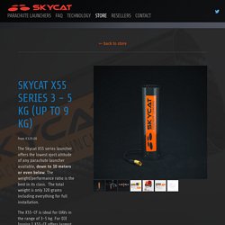 Skycat X55 series 3 - 5 kg (up to 9 kg) — Skycat.pro Parachute Launchers
