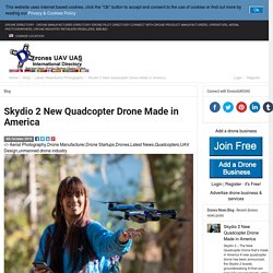 Skydio 2 - The New Quadcopter Drone that's Made in America