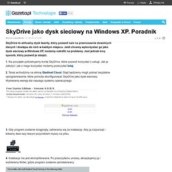 SkyDrive jako dysk sieciowy na Windows XP. Poradnik