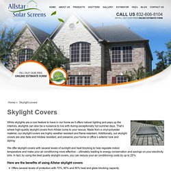 Best Skylight Covers in Houston