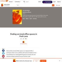 Finding serviced office spaces in Park Lane