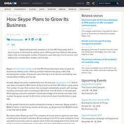 How Skype Plans to Grow Its Business