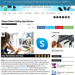 Skype Video Calling App Review