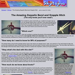 The Amazing Zeppelin Bend and Grapple Hitch knots