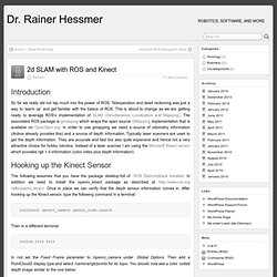 2d SLAM with ROS and Kinect » Dr. Rainer Hessmer