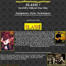 SLASH: Equipment, Style, Techniques