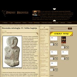 Slavenska mitologija VI: Velika boginja - Fantasy Hrvatska
