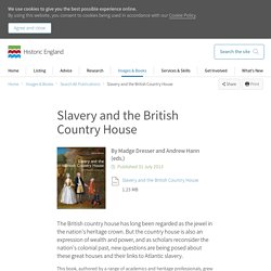 Slavery and the British Country House – Free download
