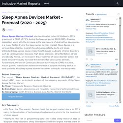 Sleep Apnea Devices Market - Forecast (2020 - 2025)