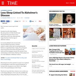 Less Sleep Linked To Alzheimer’s Disease