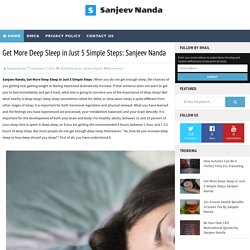 Get More Deep Sleep in Just 5 Simple Steps: Sanjeev Nanda - Sanjeev Nanda