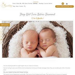 Sleep Well Twin Babies Diamond
