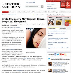 Brain Chemistry May Explain Bizarre Perpetual Sleepiness